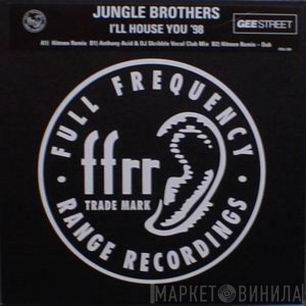  Jungle Brothers  - I'll House You '98