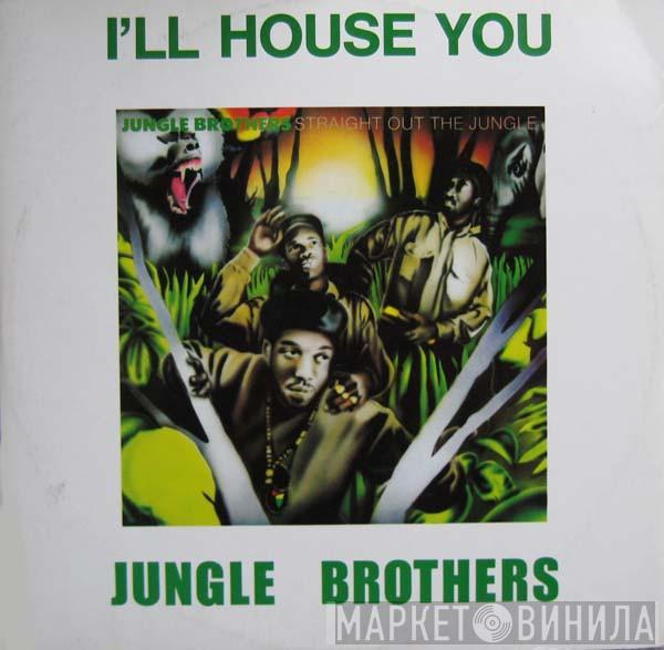  Jungle Brothers  - I'll House You