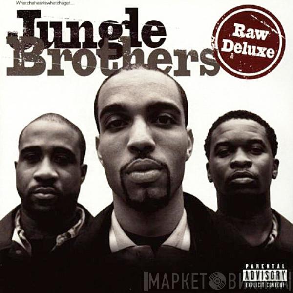 Jungle Brothers - Raw Deluxe