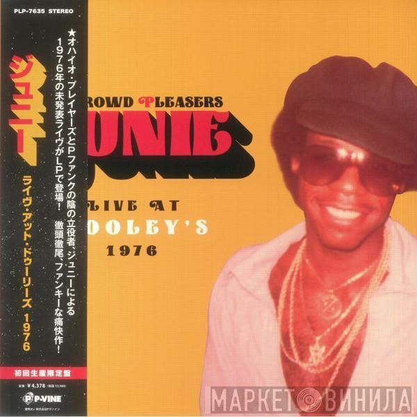 Junie Morrison, Crowd Pleasers  - Live At Dooley's 1976
