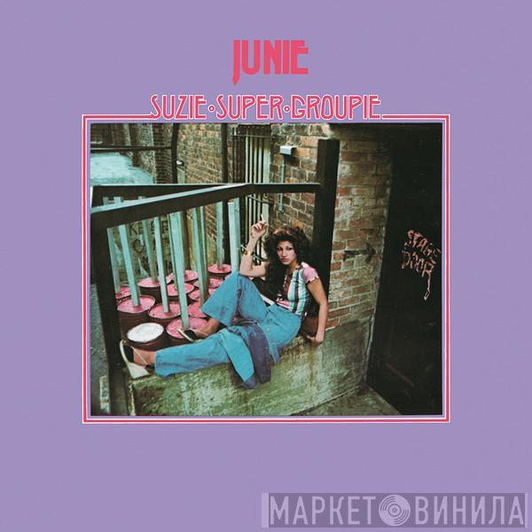 Junie Morrison - Suzie Super Groupie