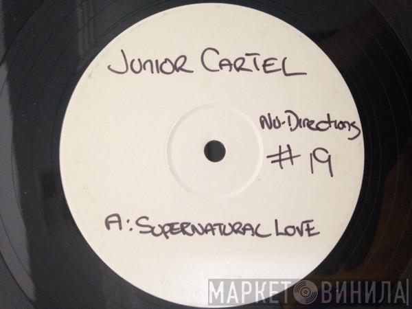 Junior Cartel - Supernatural Love / Stay