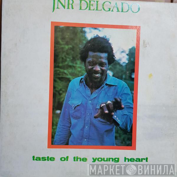 Junior Delgado - Taste Of The Young Heart