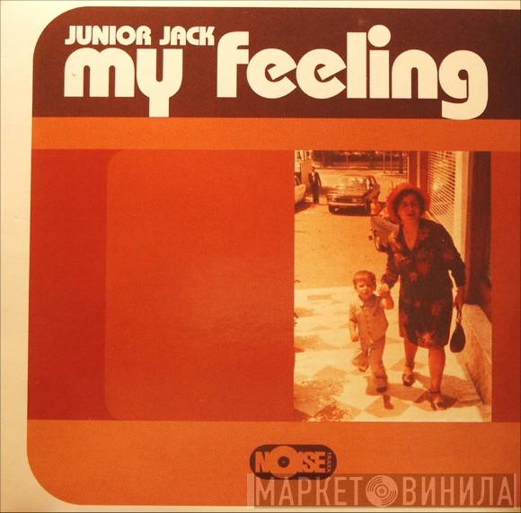  Junior Jack  - My Feeling