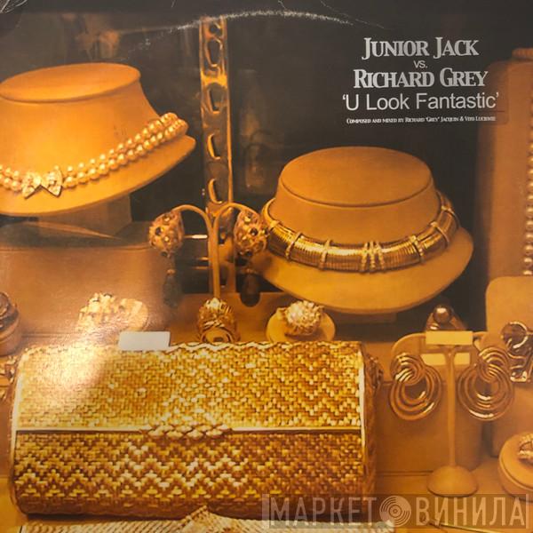 Junior Jack, Richard Grey - U Look Fantastic