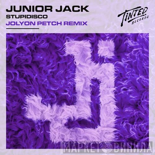 Junior Jack  - Stupidisco (Jolyon Petch Extended Remix)