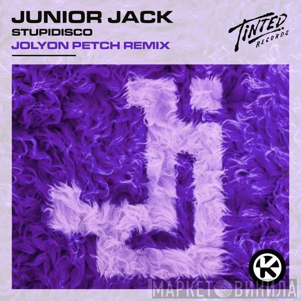  Junior Jack  - Stupidisco (Jolyon Petch Remix)