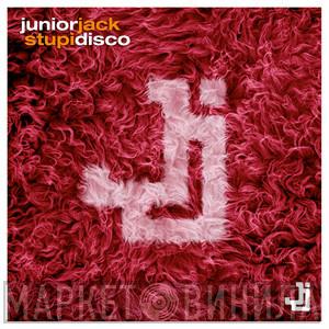  Junior Jack  - Stupidisco (Remixes)