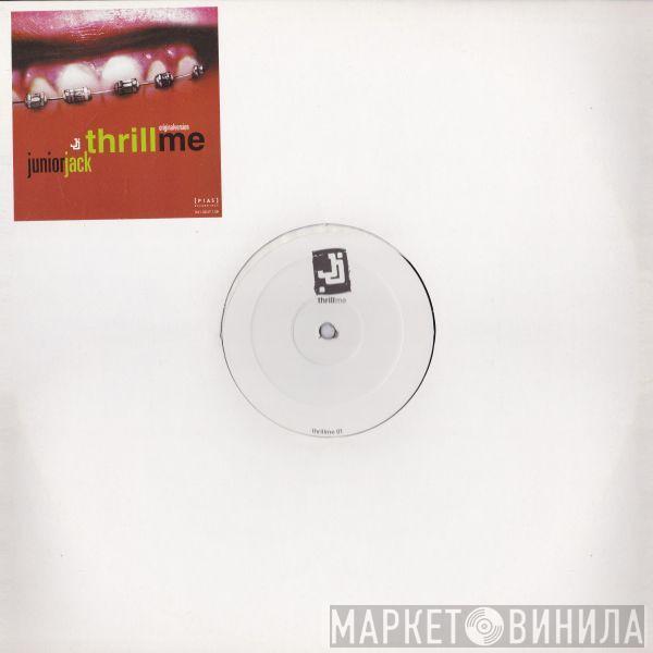 Junior Jack - Thrill Me