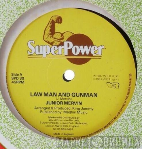 Junior Murvin, Josey Wales - Law Man And Gunman / Slackness Done