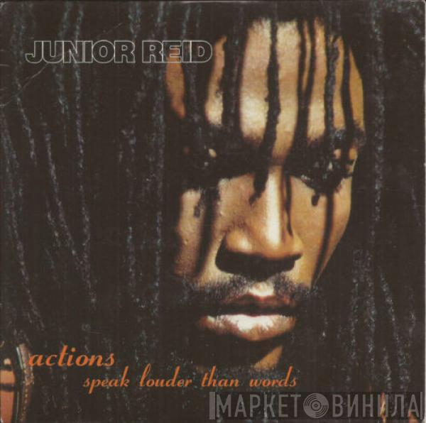 Junior Reid  - Actions Speak Louder Than Words