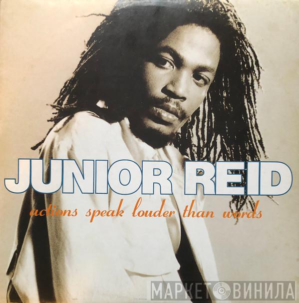  Junior Reid  - Actions Speak Louder Than Words