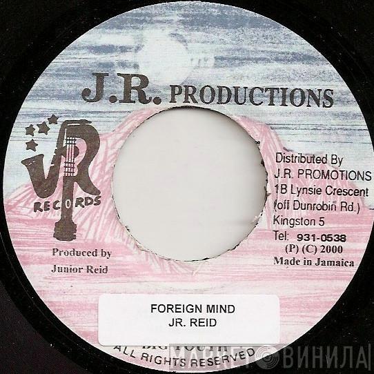  Junior Reid  - Foreign Mind