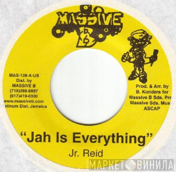  Junior Reid  - Jah Is Everything