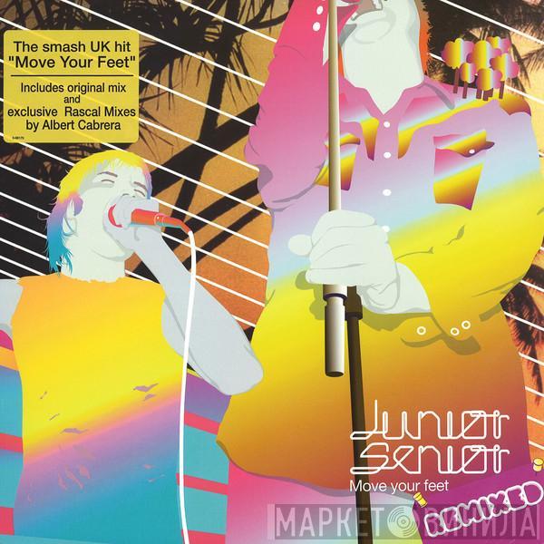  Junior Senior  - Move Your Feet (Remixed)