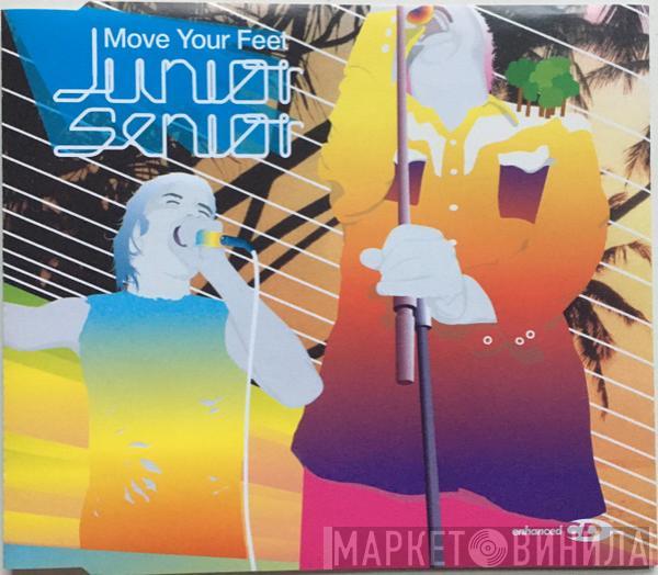 Junior Senior - Move Your Feet