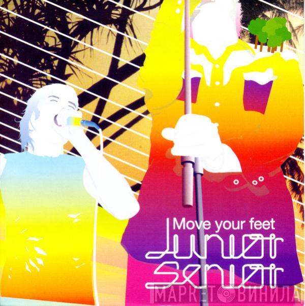  Junior Senior  - Move Your Feet