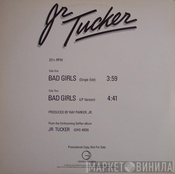 Junior Tucker - Bad Girls