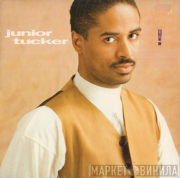 Junior Tucker - Don't Test!