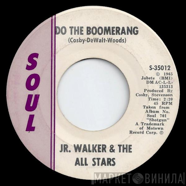 Junior Walker & The All Stars - Do The Boomerang