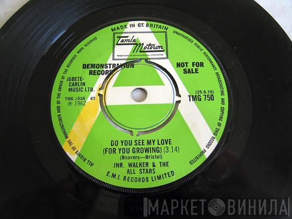  Junior Walker & The All Stars  - Do You See My Love (For You Growing)