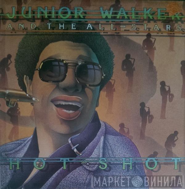 Junior Walker & The All Stars - Hot Shot