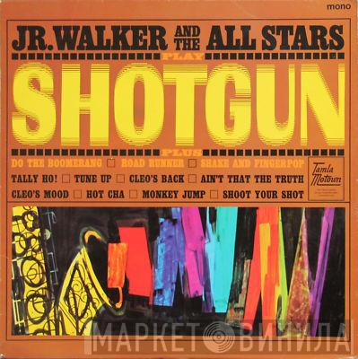 Junior Walker & The All Stars - Shotgun