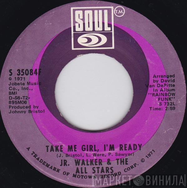 Junior Walker & The All Stars - Take Me Girl, I'm Ready / Right On Brothers & Sisters