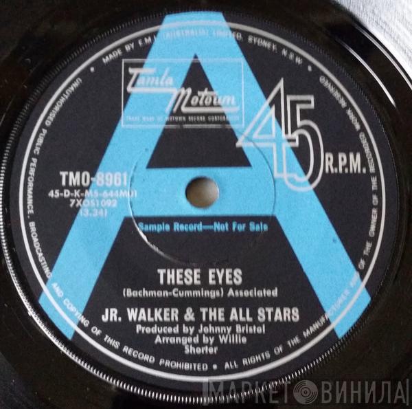  Junior Walker & The All Stars  - These Eyes