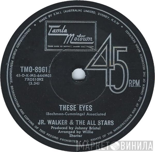  Junior Walker & The All Stars  - These Eyes