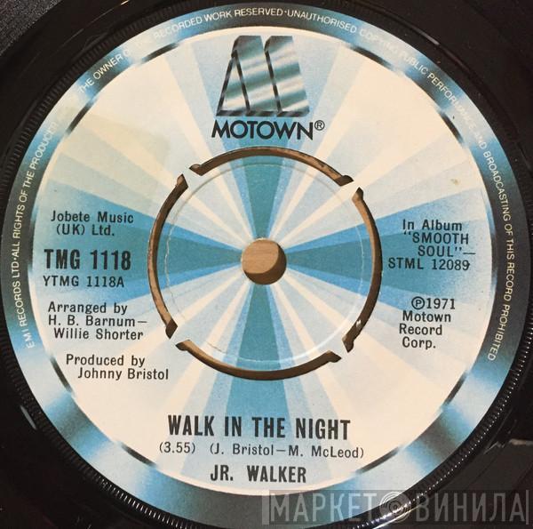 Junior Walker - Walk In The Night