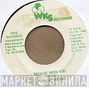 Junior Webb - Reggae With You