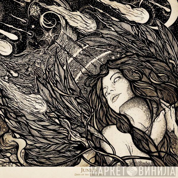 Junius - Days Of The Fallen Sun