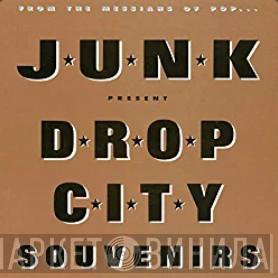  Junk   - Drop City Souvenirs