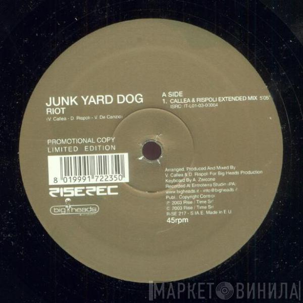 Junk Yard Dog - Riot