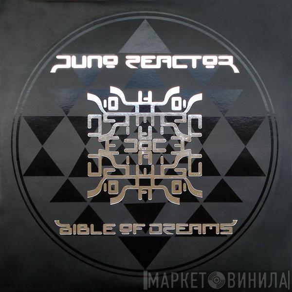 Juno Reactor - Bible Of Dreams