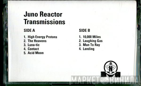  Juno Reactor  - Transmissions