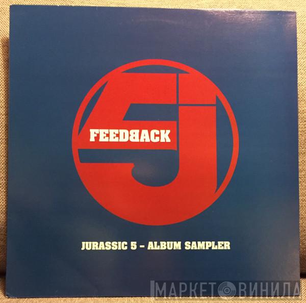  Jurassic 5  - Feedback - Album Sampler