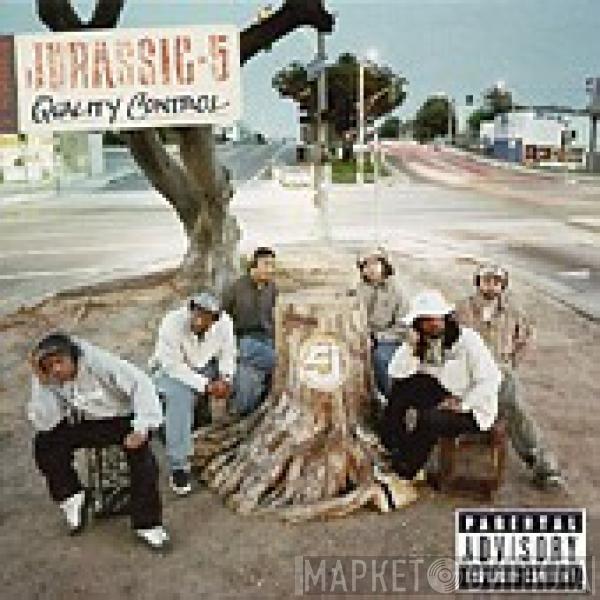  Jurassic 5  - Quality Control