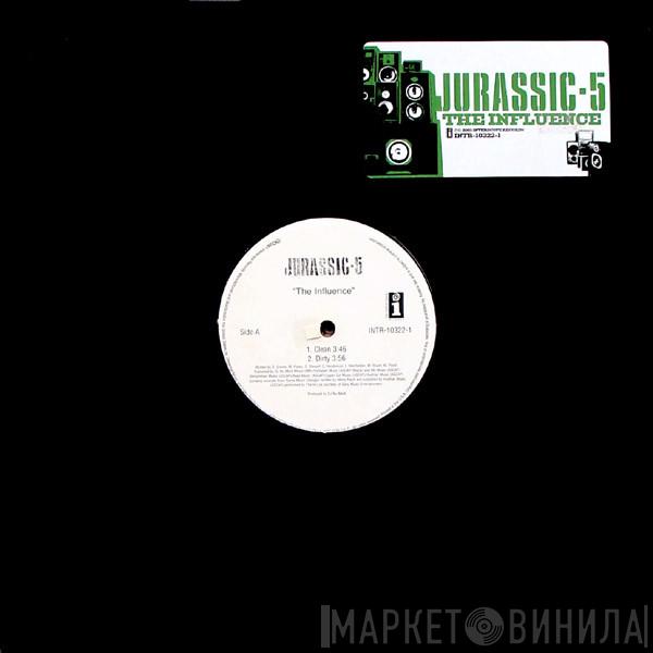 Jurassic 5 - The Influence