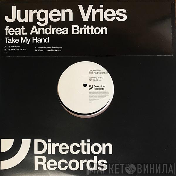 Jurgen Vries, Andrea Britton - Take My Hand