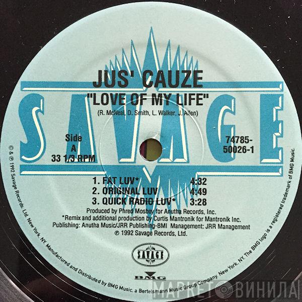 Jus' Cauze - Love Of My Life