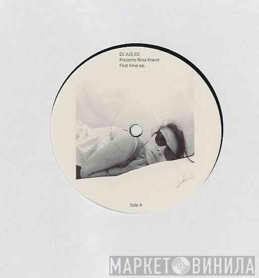 Jus-Ed, Nina Kraviz - First Time EP.