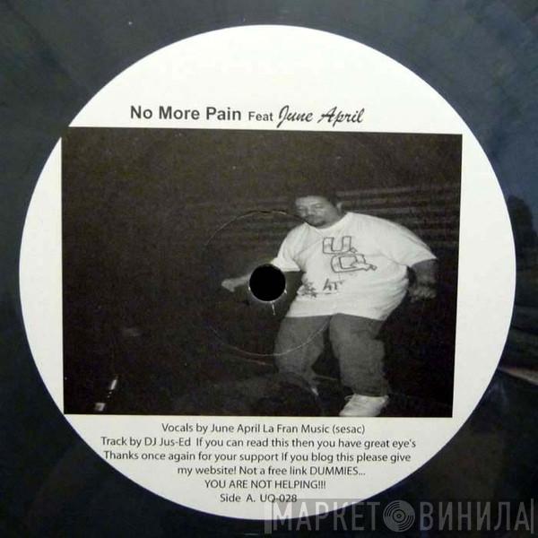 Jus-Ed - No More Pain
