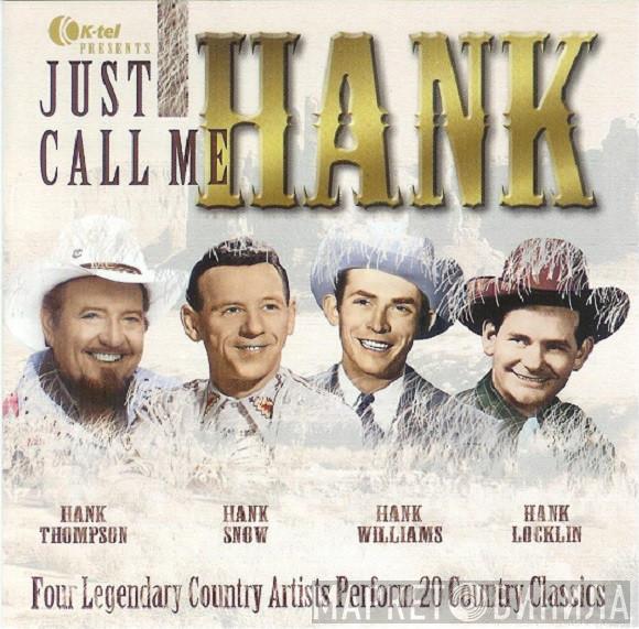  - Just Call Me Hank