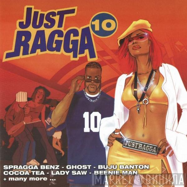  - Just Ragga Volume 10