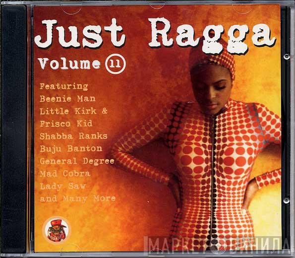  - Just Ragga Volume 11