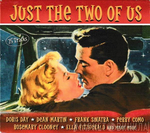  - Just The Two Of Us