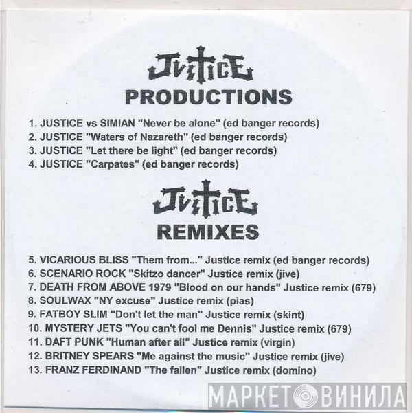  Justice   - Justice Productions / Justice Remixes