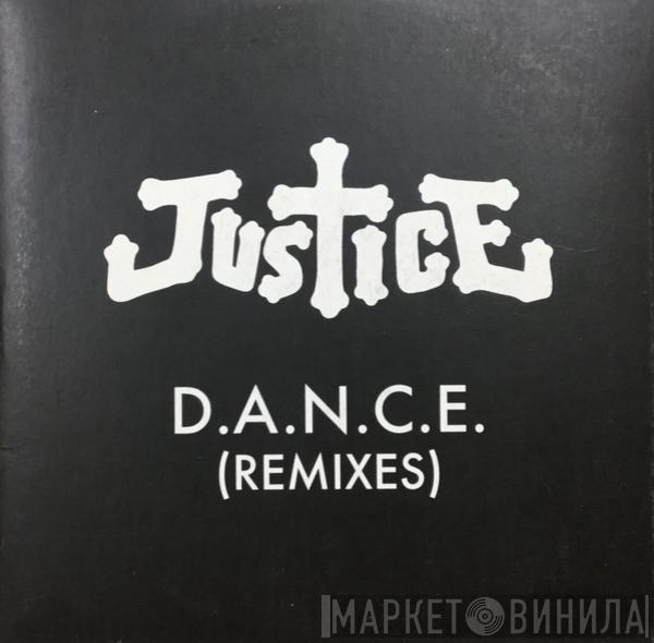  Justice   - D.A.N.C.E. (Remixes)